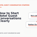 How to Start Hotel Guest Conversations Clearly