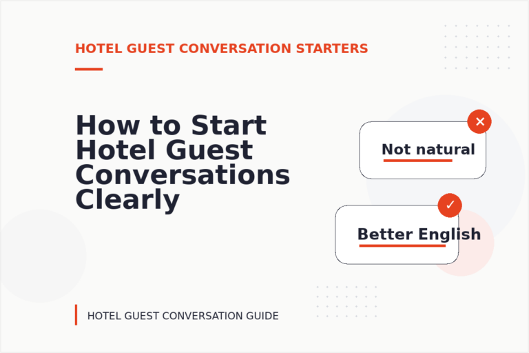 How to Start Hotel Guest Conversations Clearly How to Start Hotel Guest Conversations Clearly