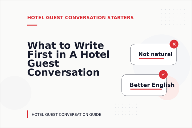 What to Write First in A Hotel Guest Conversation What to Write First in A Hotel Guest Conversation