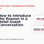 How to Introduce the Reason in a Hotel Guest Conversation