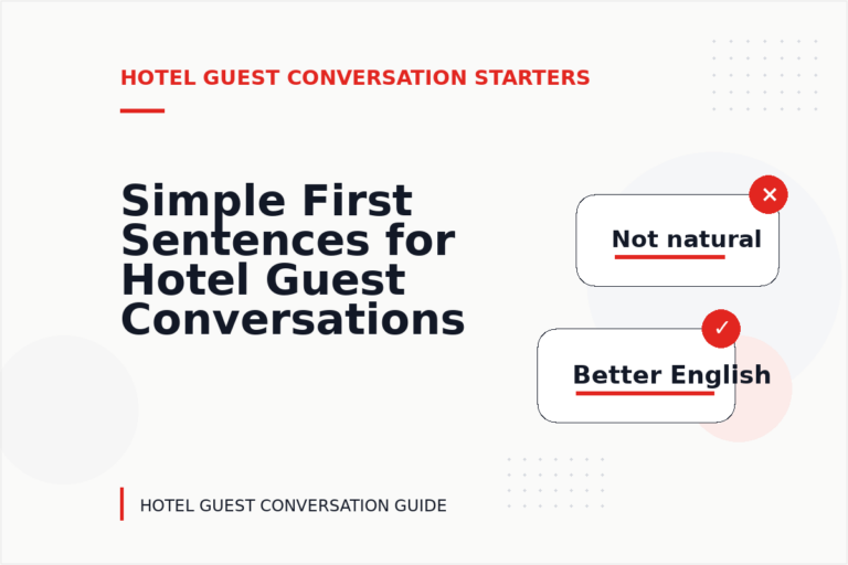 Simple First Sentences for Hotel Guest Conversations Simple First Sentences for Hotel Guest Conversations
