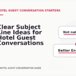 Clear Subject Line Ideas for Hotel Guest Conversations
