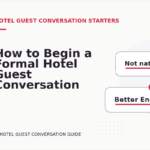 How to Begin a Formal Hotel Guest Conversation