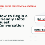 How to Begin a Friendly Hotel Guest Conversation