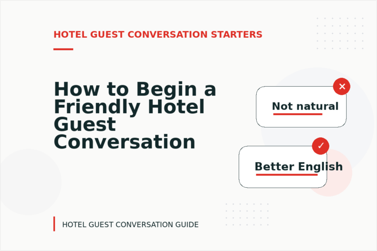 How to Begin a Friendly Hotel Guest Conversation