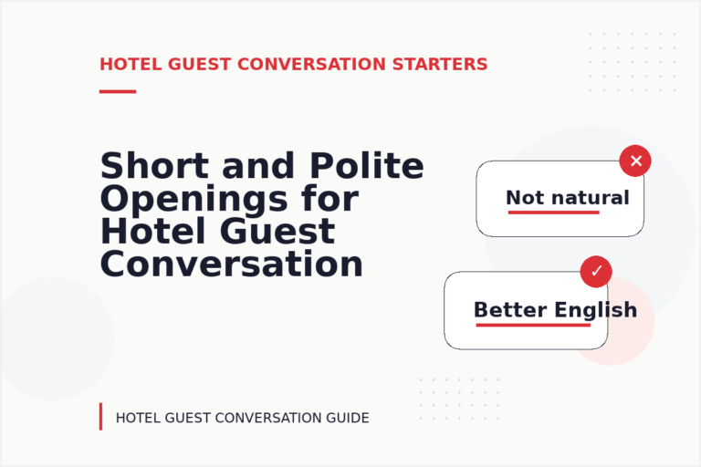 Short and Polite Openings for Hotel Guest Conversation English