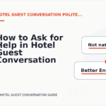 How to Ask for Help in Hotel Guest Conversation English