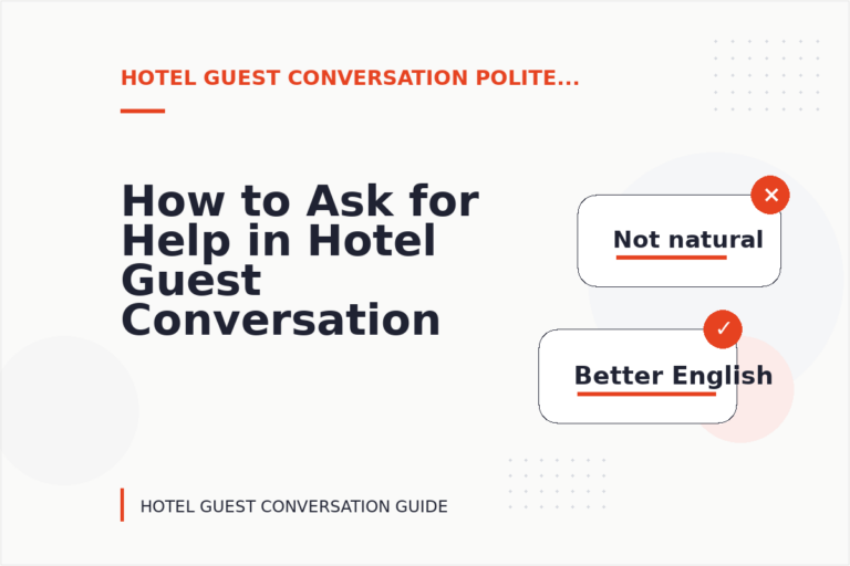How to Ask for Help in Hotel Guest Conversation English How to Ask for Help in Hotel Guest Conversation English