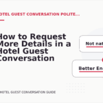 How to Request More Details in a Hotel Guest Conversation