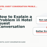 How to Explain a Problem in Hotel Guest Conversation English