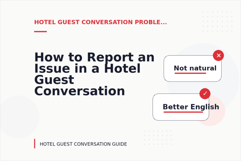 How to Report an Issue in a Hotel Guest Conversation