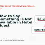 How to Say Something Is Not Available in Hotel Guest Conversation English