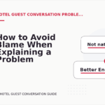 How to Avoid Blame When Explaining a Problem in Hotel Guest Conversation English
