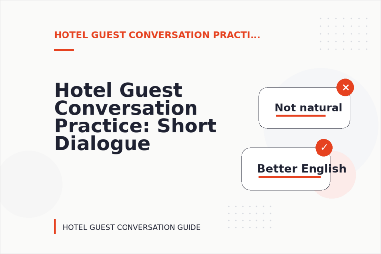 Hotel Guest Conversation Practice: Short Dialogue Examples