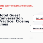 Hotel Guest Conversation Practice: Closing Lines and Follow-Ups